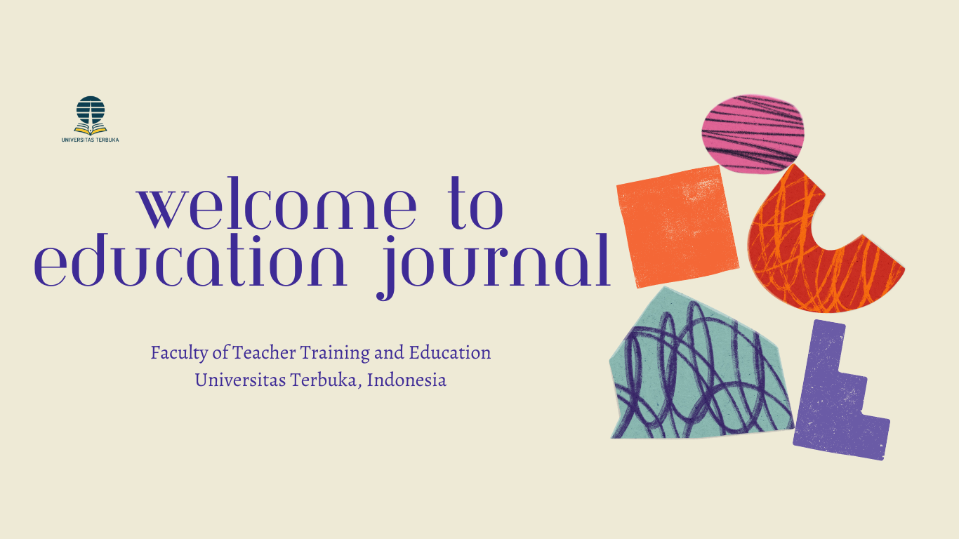 Welcome to education journals of FKIP Universitas Terbuka, Indonesia